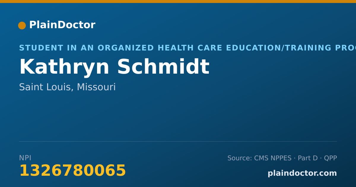 Shareable card for Kathryn Schmidt - Student in an Organized Health Care Education/Training Program, Saint Louis, MO