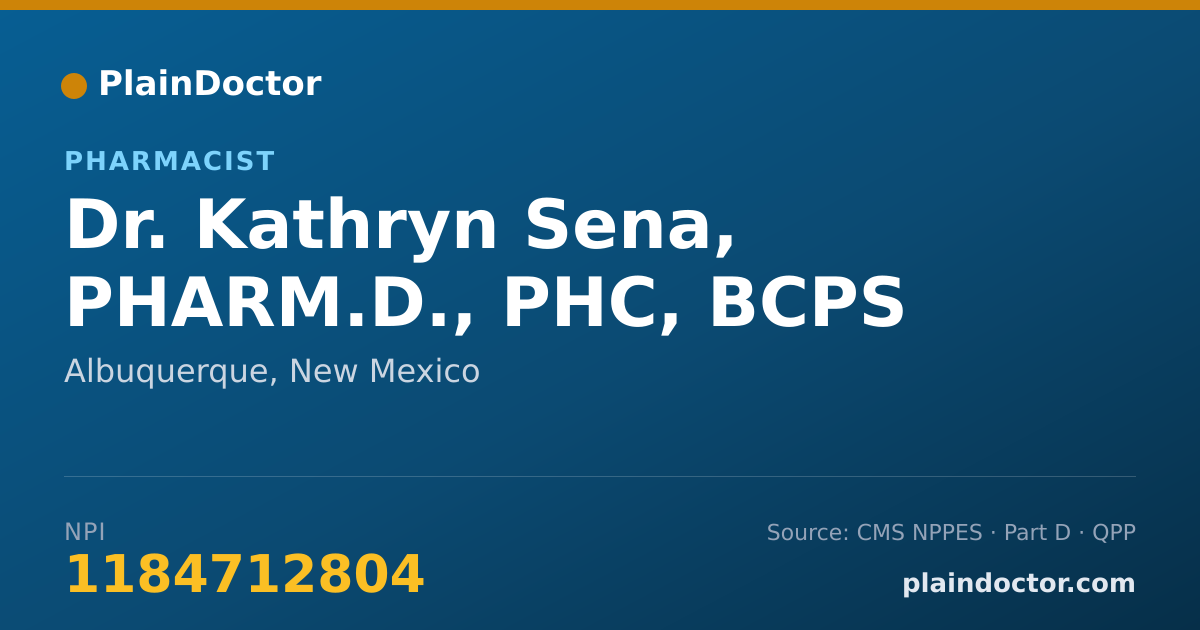 Shareable card for Kathryn Sena, PHARM.D., PHC, BCPS - Pharmacist, Albuquerque, NM