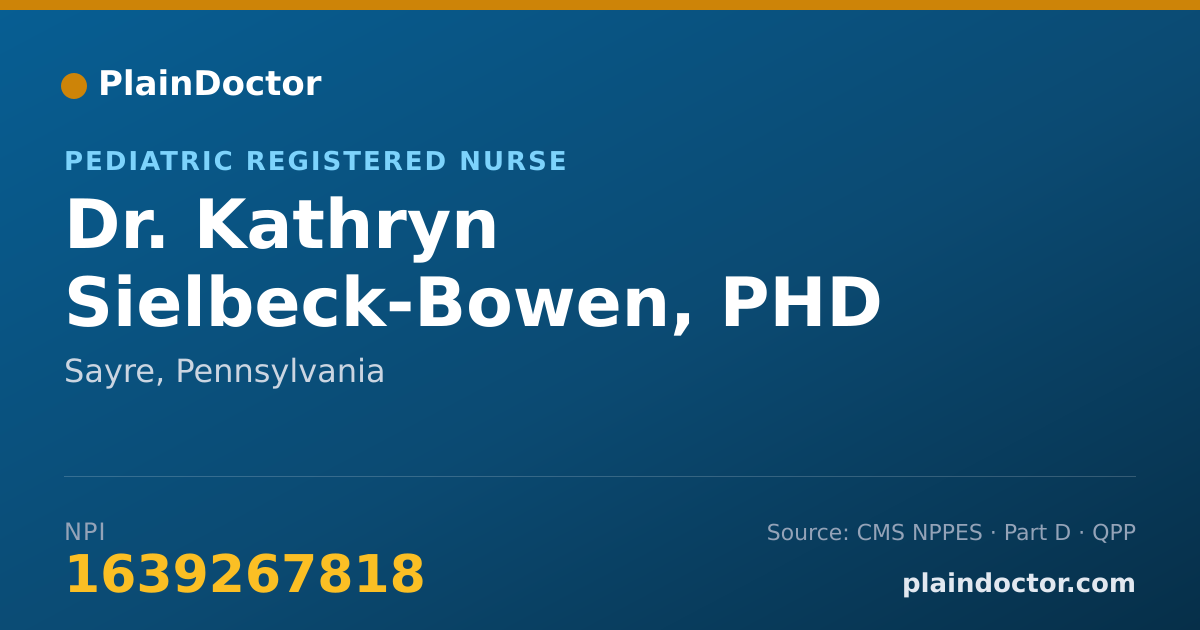 Shareable card for Kathryn Sielbeck-Bowen, PHD CRNP - Pediatric Registered Nurse, Sayre, PA