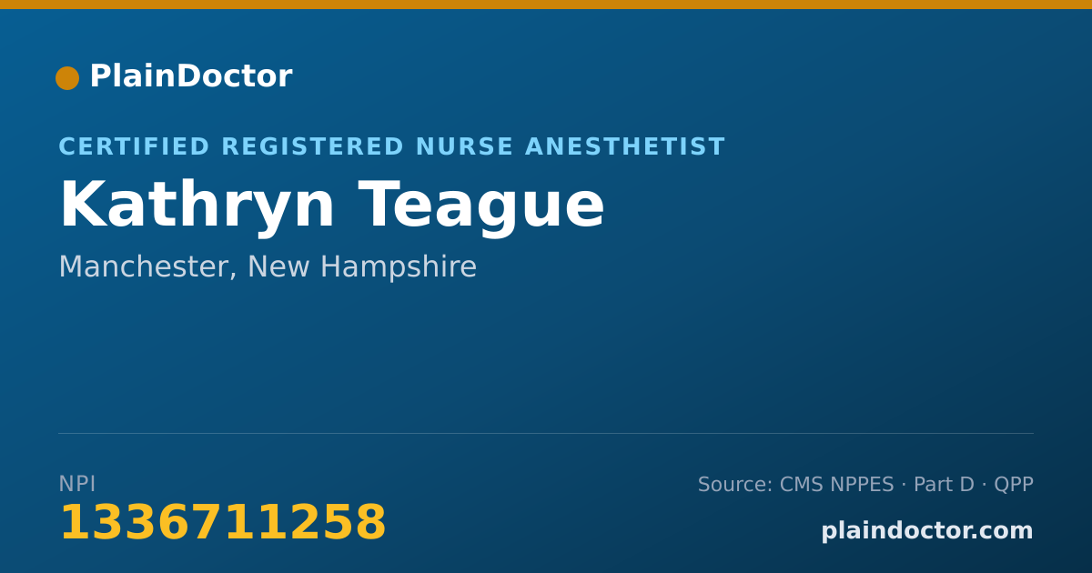Shareable card for Kathryn Teague - Certified Registered Nurse Anesthetist, Manchester, NH