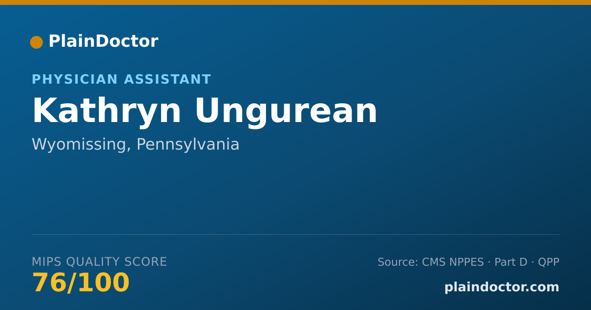 Shareable card for Kathryn Ungurean - Physician Assistant, Wyomissing, PA