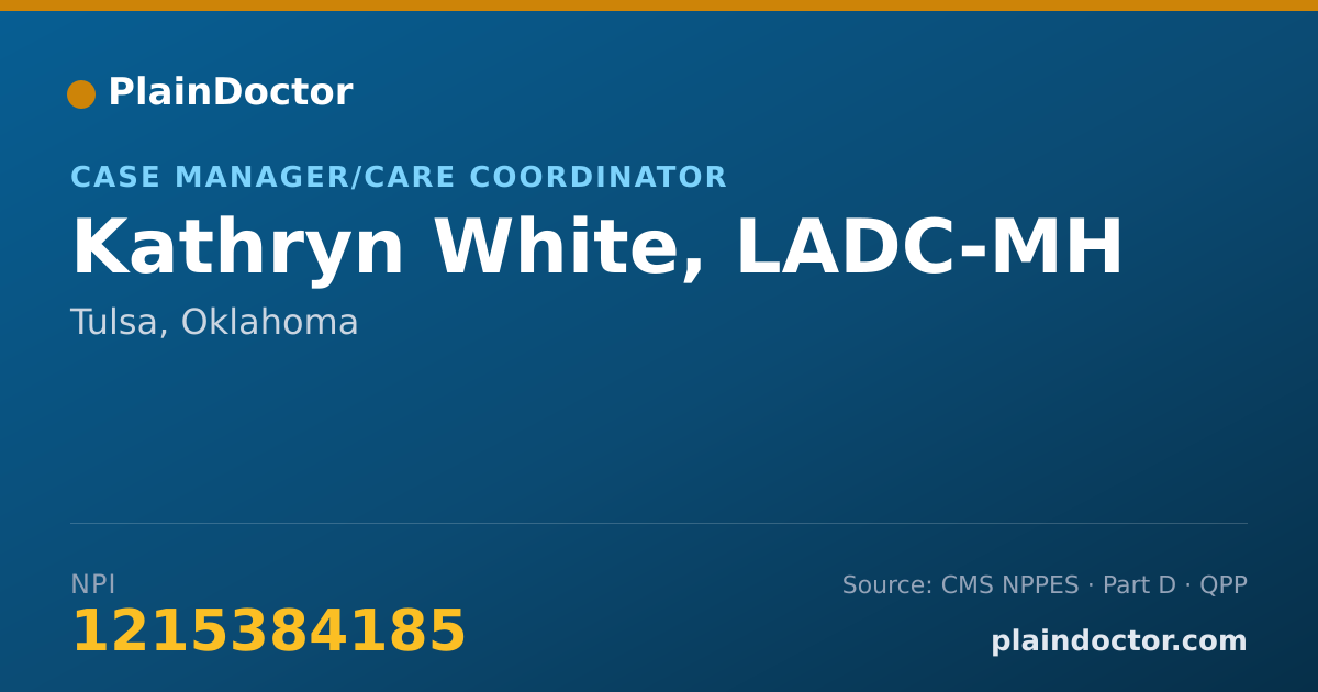 Shareable card for Kathryn White, LADC-MH - Case Manager/Care Coordinator, Tulsa, OK