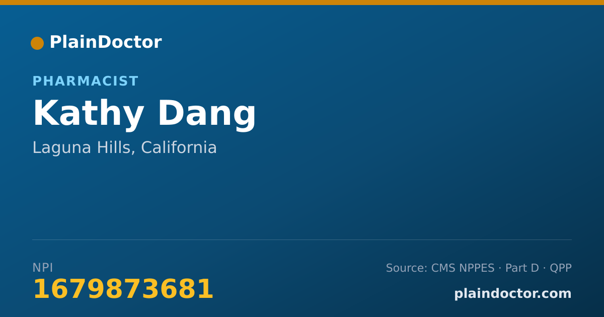 Shareable card for Kathy Dang - Pharmacist, Laguna Hills, CA