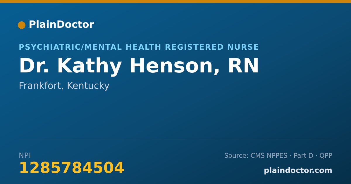 Shareable card for Kathy Henson, RN - Psychiatric/Mental Health Registered Nurse, Frankfort, KY