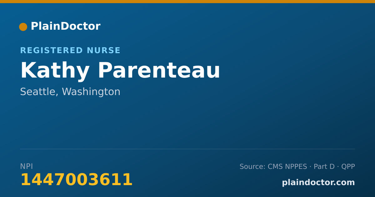 Shareable card for Kathy Parenteau - Registered Nurse, Seattle, WA
