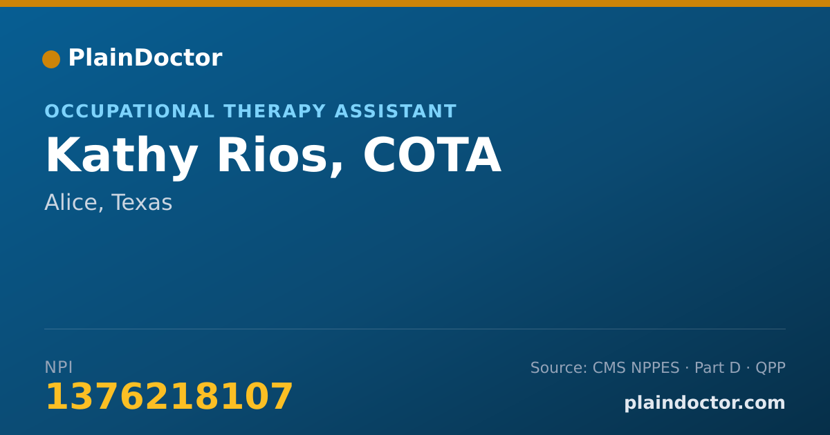 Shareable card for Kathy Rios, COTA - Occupational Therapy Assistant, Alice, TX