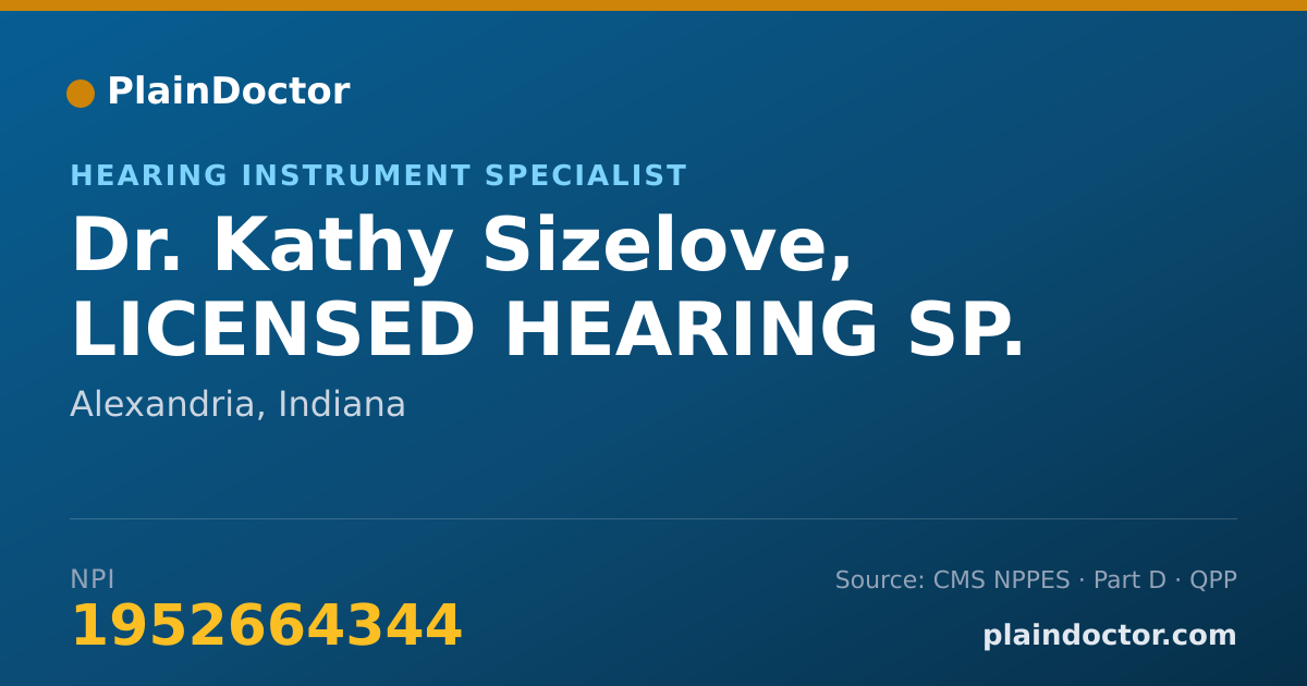 Shareable card for Kathy Sizelove, LICENSED HEARING SP. - Hearing Instrument Specialist, Alexandria, IN