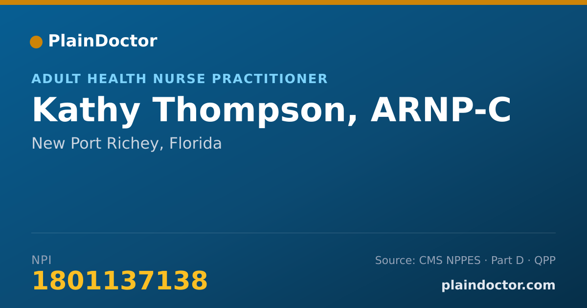 Shareable card for Kathy Thompson, ARNP-C - Adult Health Nurse Practitioner, New Port Richey, FL