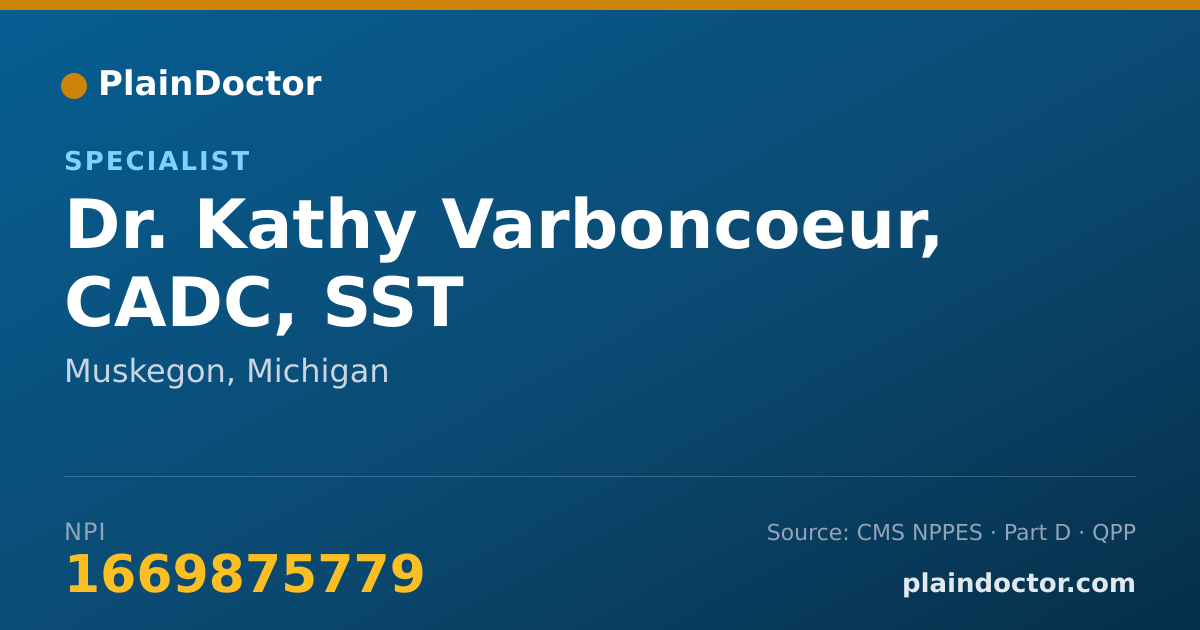 Shareable card for Kathy Varboncoeur, CADC, SST - Specialist, Muskegon, MI