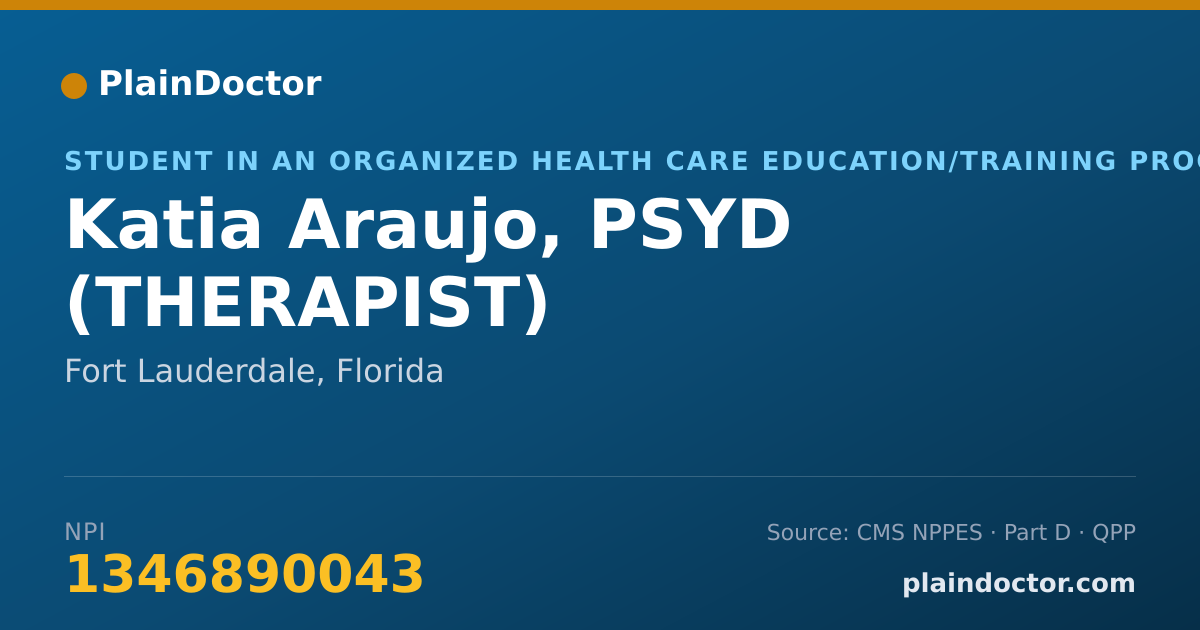 Shareable card for Katia Araujo, PSYD (THERAPIST) - Student in an Organized Health Care Education/Training Program, Fort Lauderdale, FL