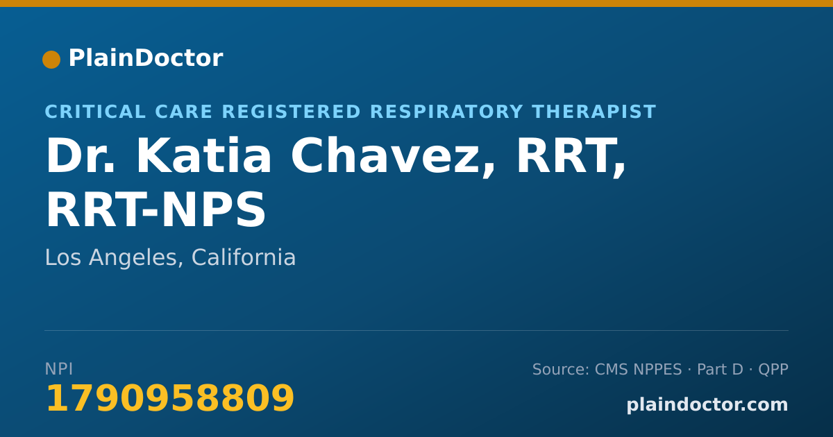 Shareable card for Katia Chavez, RRT, RRT-NPS - Critical Care Registered Respiratory Therapist, Los Angeles, CA