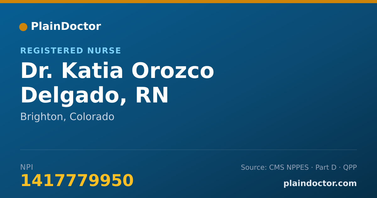 Shareable card for Katia Orozco Delgado, RN - Registered Nurse, Brighton, CO
