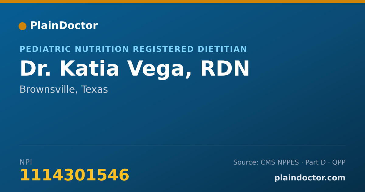 Shareable card for Katia Vega, RDN - Pediatric Nutrition Registered Dietitian, Brownsville, TX