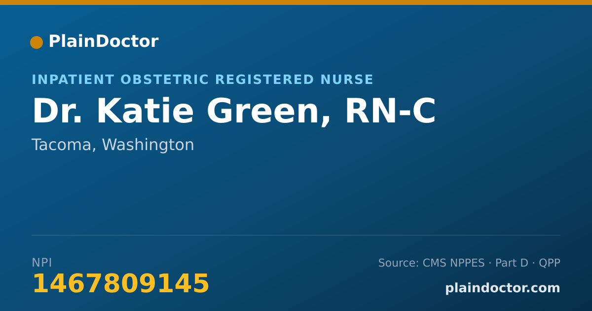 Shareable card for Katie Green, RN-C - Inpatient Obstetric Registered Nurse, Tacoma, WA