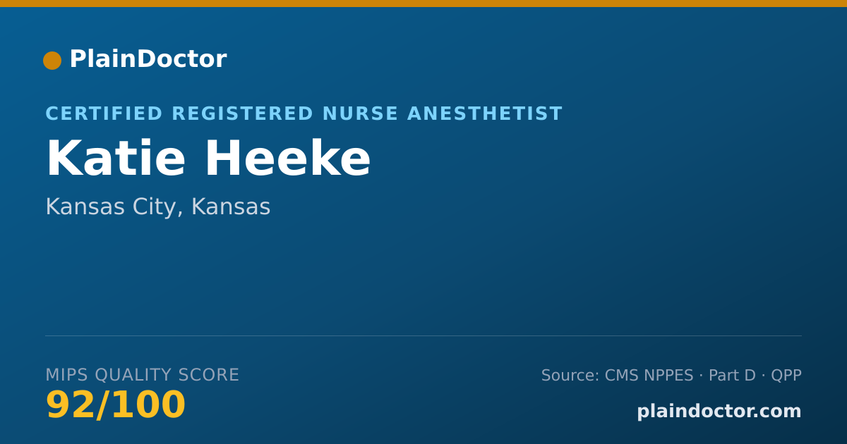 Shareable card for Katie Heeke - Certified Registered Nurse Anesthetist, Kansas City, KS