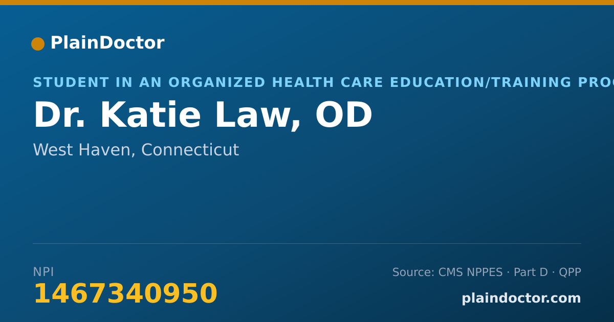 Shareable card for Katie Law, OD - Student in an Organized Health Care Education/Training Program, West Haven, CT