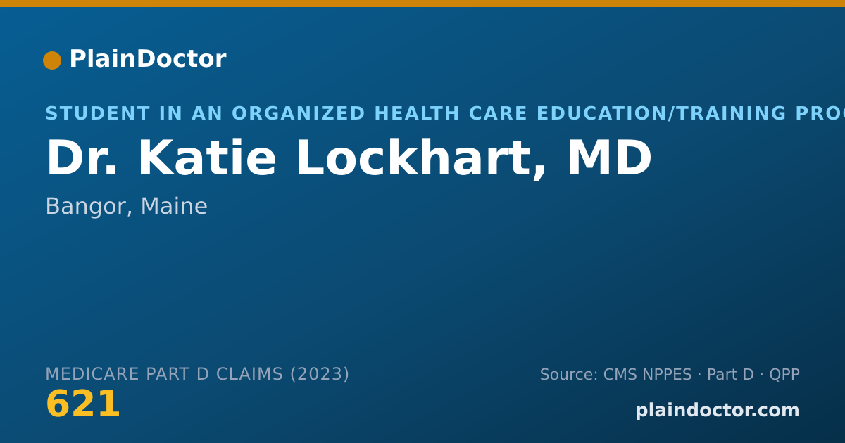 Shareable card for Katie Lockhart, MD - Student in an Organized Health Care Education/Training Program, Bangor, ME