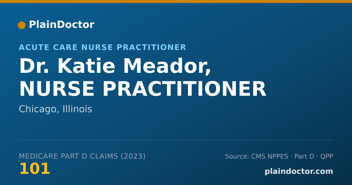Shareable card for Katie Meador, NURSE PRACTITIONER - Acute Care Nurse Practitioner, Chicago, IL