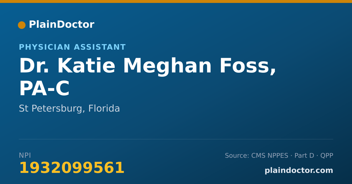 Shareable card for Katie Meghan Foss, PA-C - Physician Assistant, St Petersburg, FL