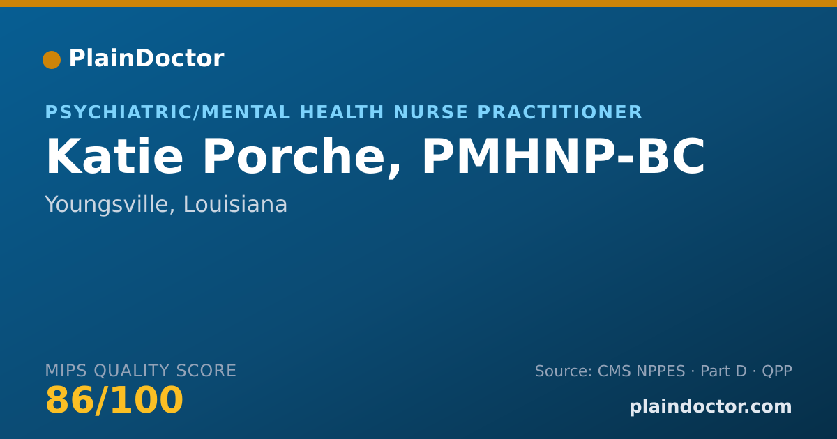 Shareable card for Katie Porche, PMHNP-BC - Psychiatric/Mental Health Nurse Practitioner, Youngsville, LA