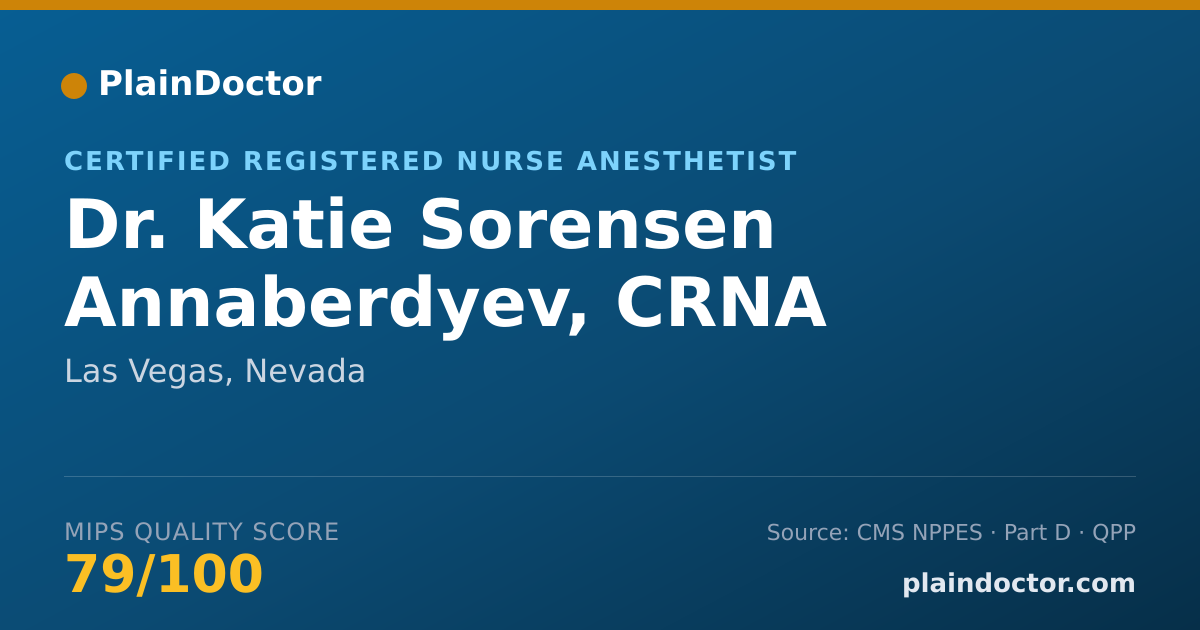 Shareable card for Katie Sorensen Annaberdyev, CRNA - Certified Registered Nurse Anesthetist, Las Vegas, NV