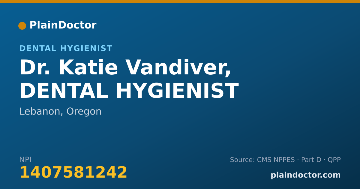 Shareable card for Katie Vandiver, DENTAL HYGIENIST - Dental Hygienist, Lebanon, OR