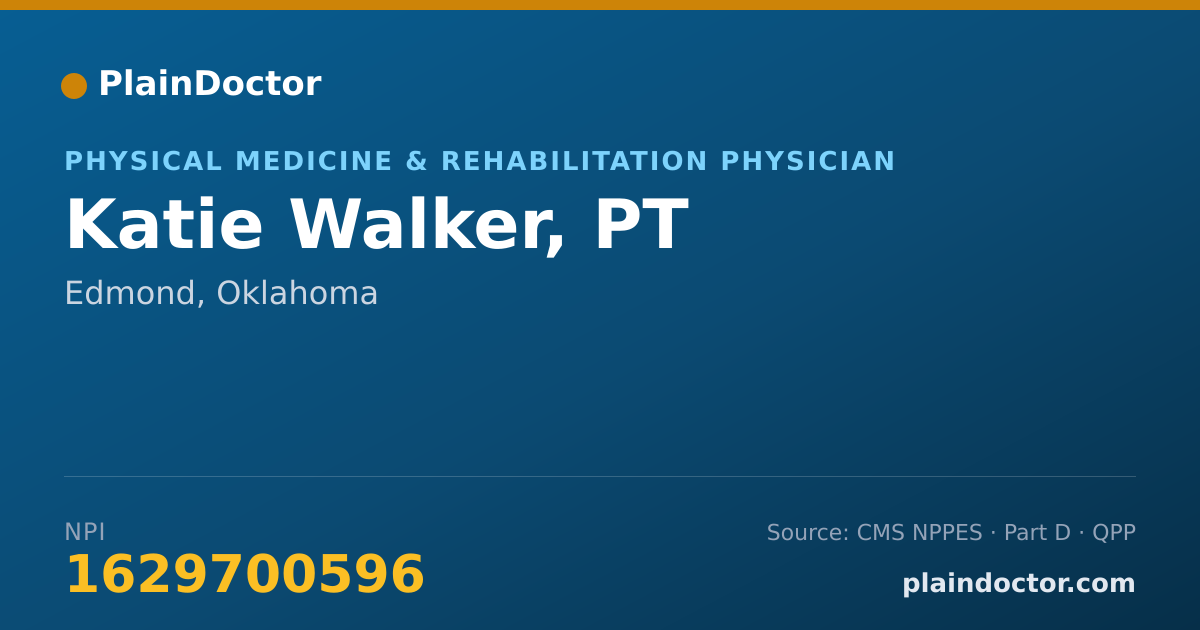 Shareable card for Katie Walker, PT - Physical Medicine & Rehabilitation Physician, Edmond, OK