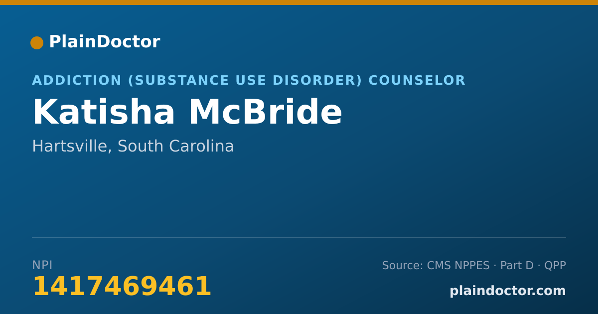 Shareable card for Katisha McBride - Addiction (Substance Use Disorder) Counselor, Hartsville, SC