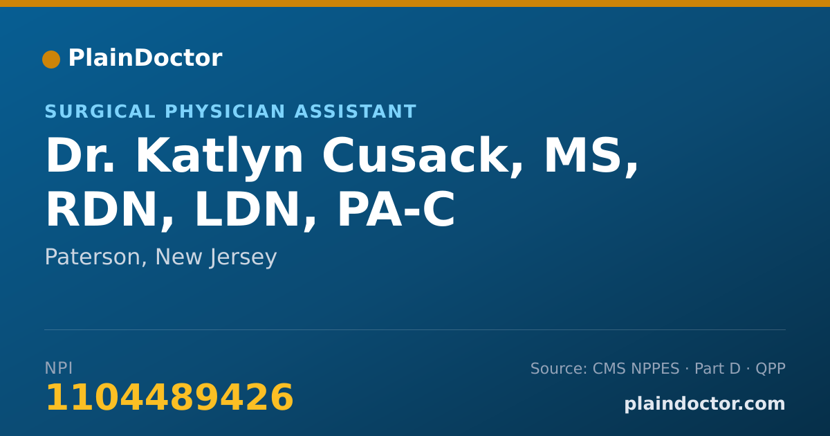 Shareable card for Katlyn Cusack, MS, RDN, LDN, PA-C - Surgical Physician Assistant, Paterson, NJ