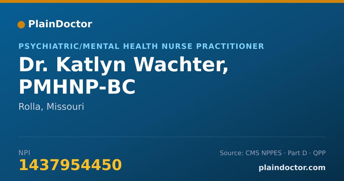 Shareable card for Katlyn Wachter, PMHNP-BC - Psychiatric/Mental Health Nurse Practitioner, Rolla, MO