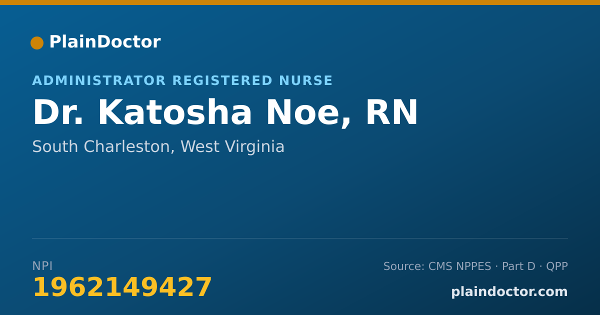 Shareable card for Katosha Noe, RN - Administrator Registered Nurse, South Charleston, WV