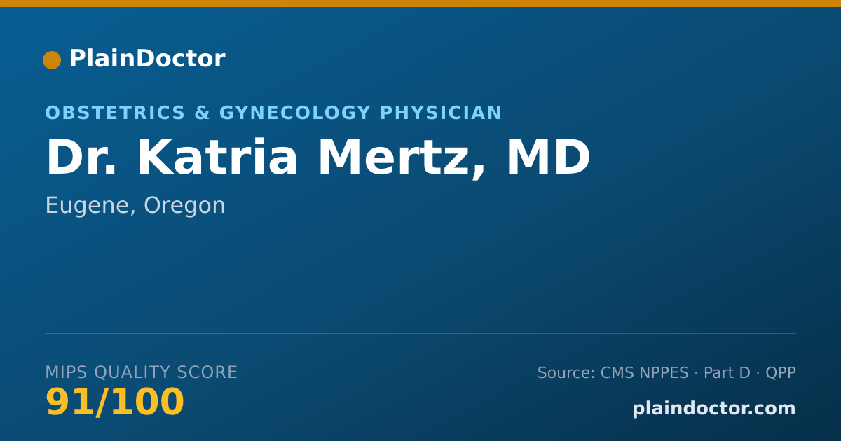 Shareable card for Katria Mertz, MD - Obstetrics & Gynecology Physician, Eugene, OR