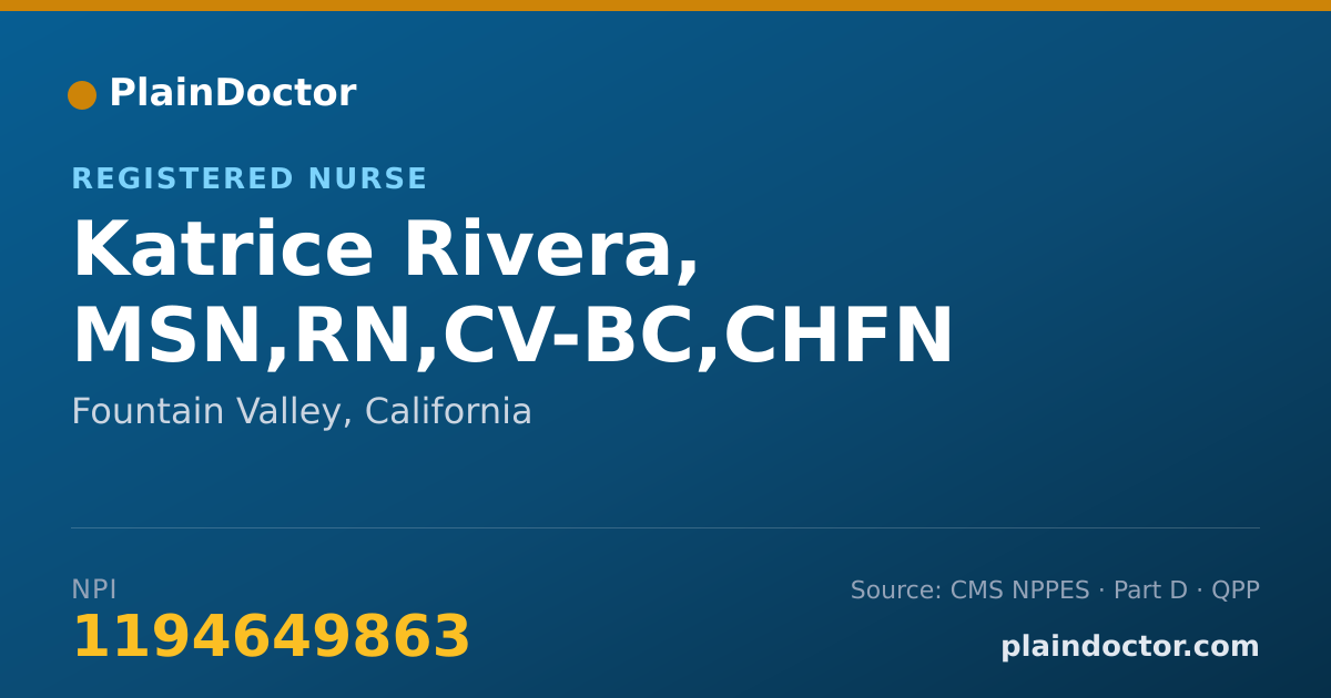 Shareable card for Katrice Rivera, MSN,RN,CV-BC,CHFN - Registered Nurse, Fountain Valley, CA
