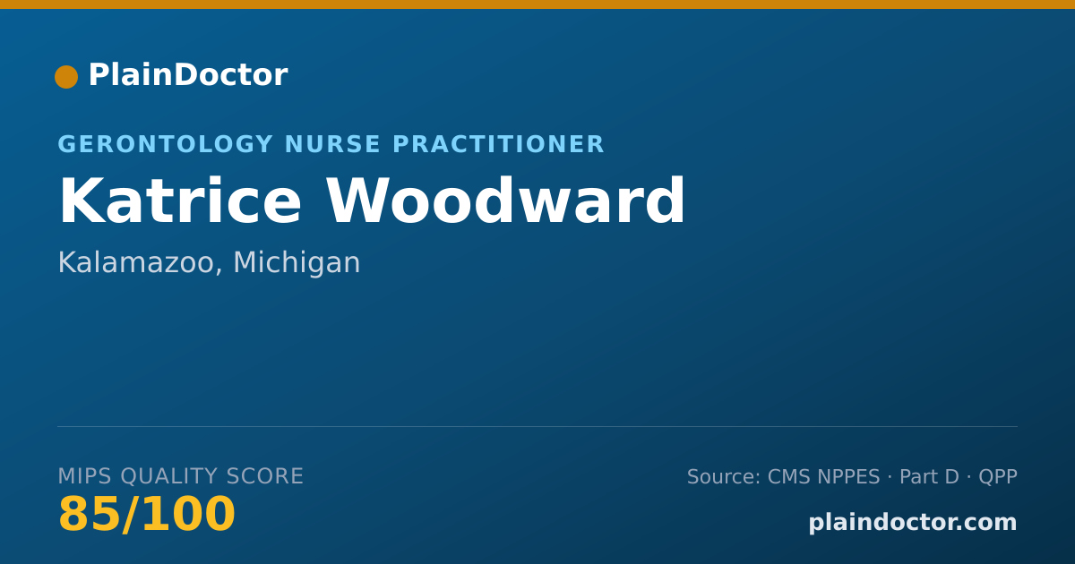 Shareable card for Katrice Woodward - Gerontology Nurse Practitioner, Kalamazoo, MI