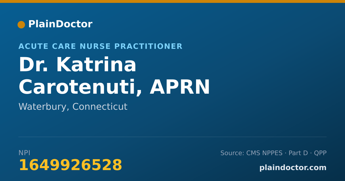Shareable card for Katrina Carotenuti, APRN - Acute Care Nurse Practitioner, Waterbury, CT