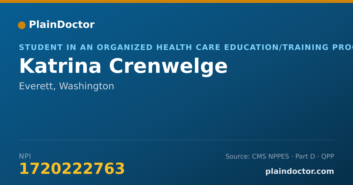 Shareable card for Katrina Crenwelge - Student in an Organized Health Care Education/Training Program, Everett, WA
