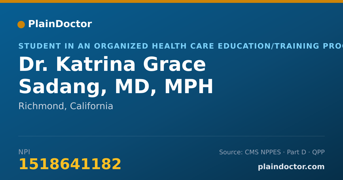 Shareable card for Katrina Grace Sadang, MD, MPH - Student in an Organized Health Care Education/Training Program, Richmond, CA