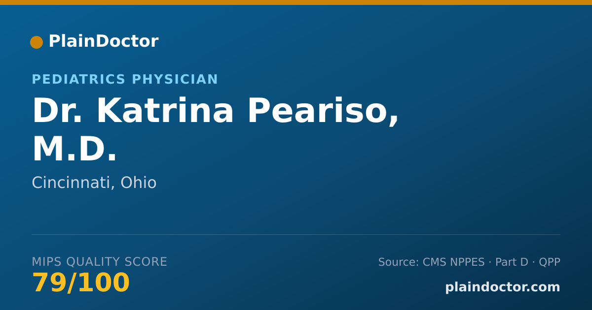 Shareable card for Katrina Peariso, M.D. - Pediatrics Physician, Cincinnati, OH
