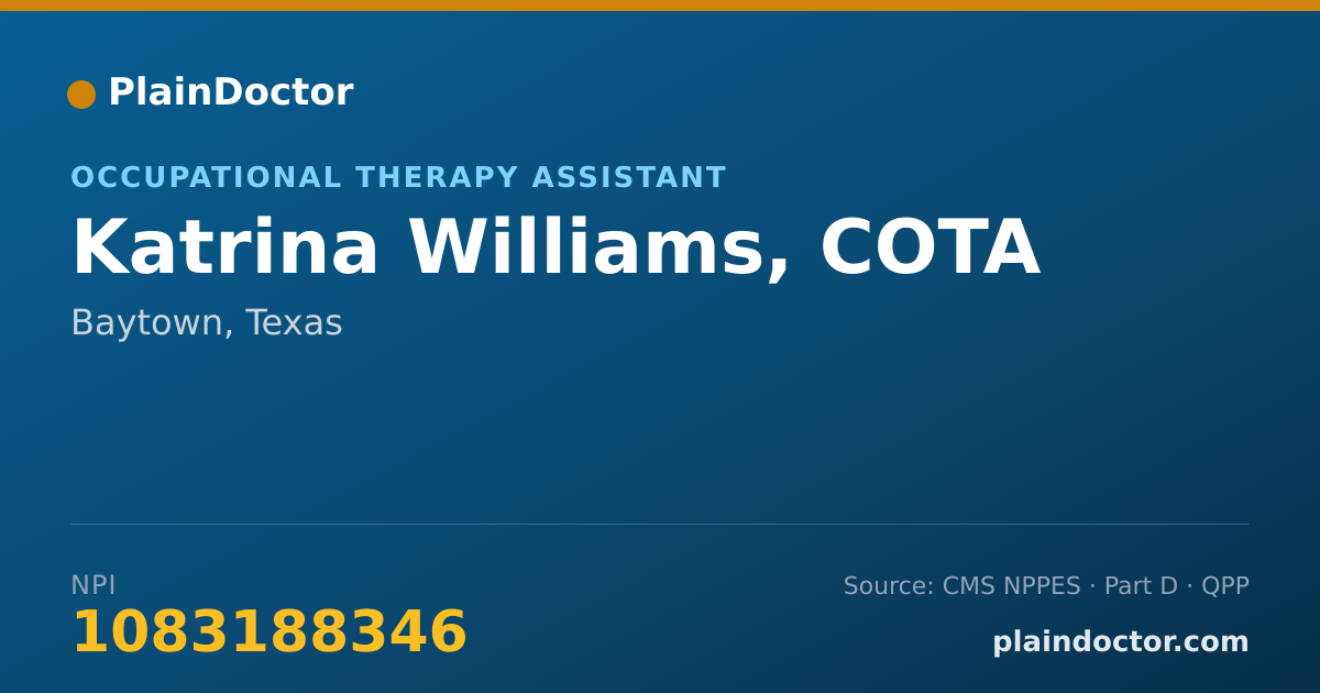 Shareable card for Katrina Williams, COTA - Occupational Therapy Assistant, Baytown, TX