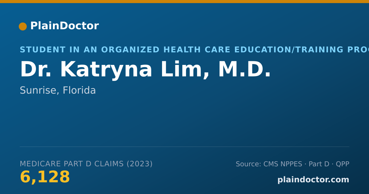 Shareable card for Katryna Lim, M.D. - Student in an Organized Health Care Education/Training Program, Sunrise, FL