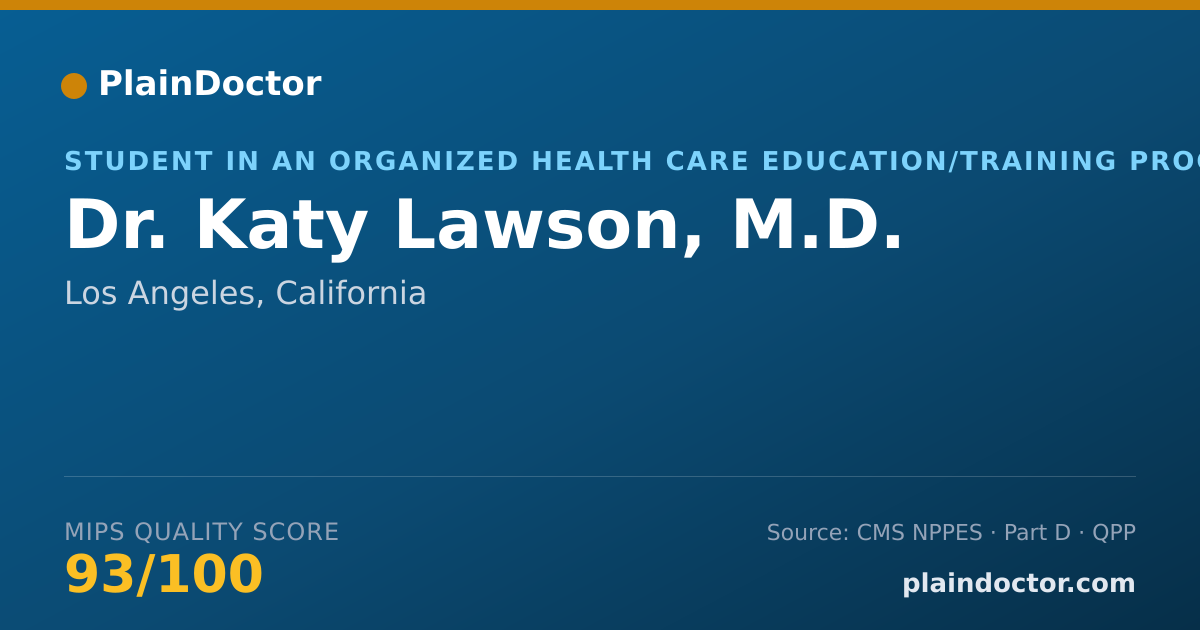 Shareable card for Katy Lawson, M.D. - Student in an Organized Health Care Education/Training Program, Los Angeles, CA