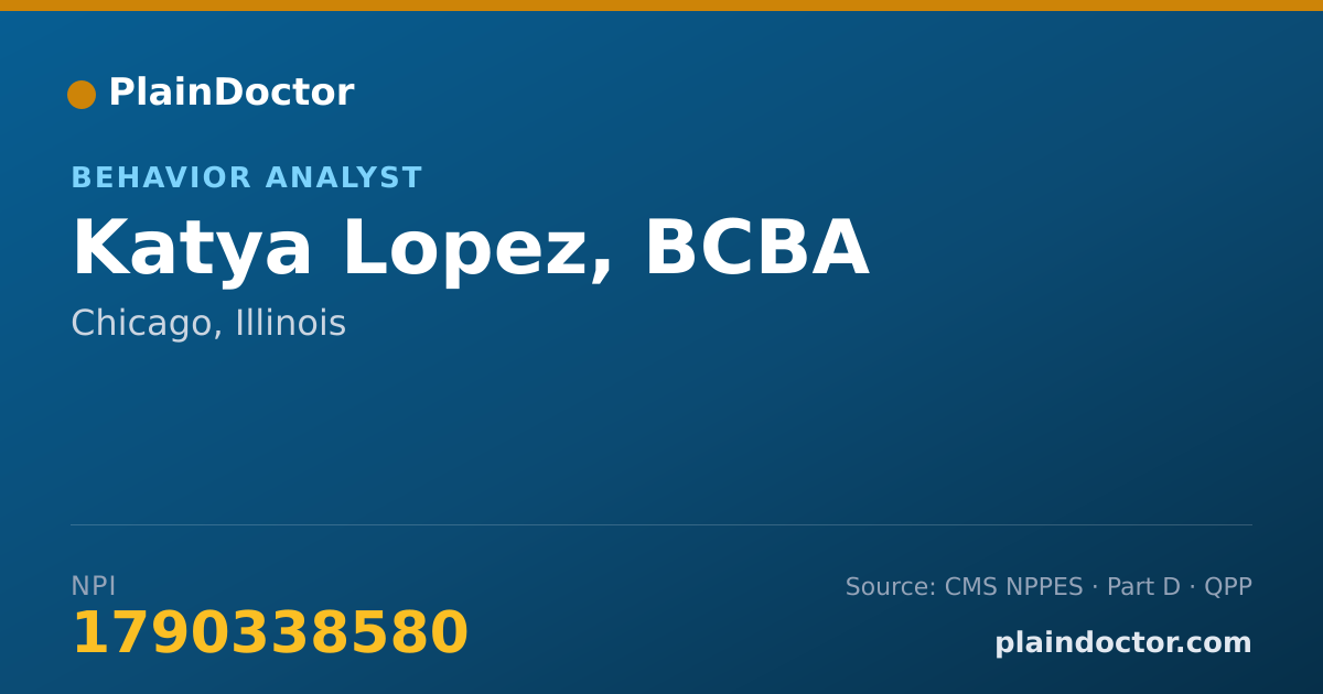 Shareable card for Katya Lopez, BCBA - Behavior Analyst, Chicago, IL
