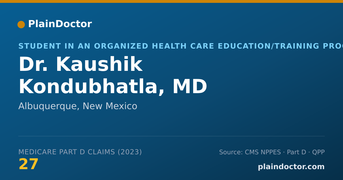 Shareable card for Kaushik Kondubhatla, MD - Student in an Organized Health Care Education/Training Program, Albuquerque, NM