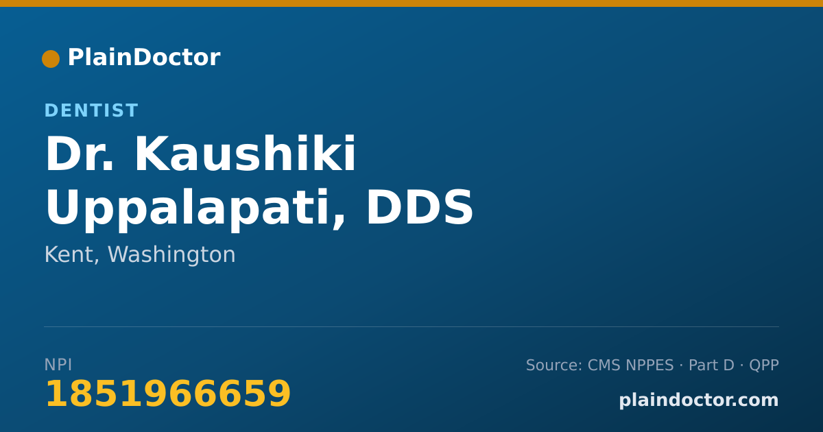 Shareable card for Kaushiki Uppalapati, DDS - Dentist, Kent, WA