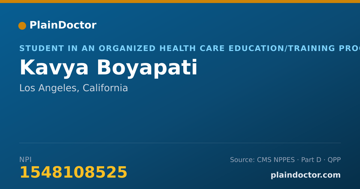 Shareable card for Kavya Boyapati - Student in an Organized Health Care Education/Training Program, Los Angeles, CA