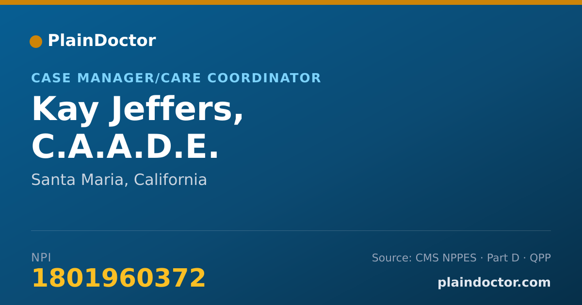 Shareable card for Kay Jeffers, C.A.A.D.E. - Case Manager/Care Coordinator, Santa Maria, CA