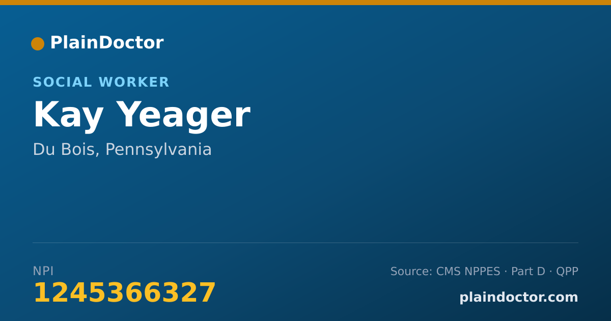 Shareable card for Kay Yeager - Social Worker, Du Bois, PA
