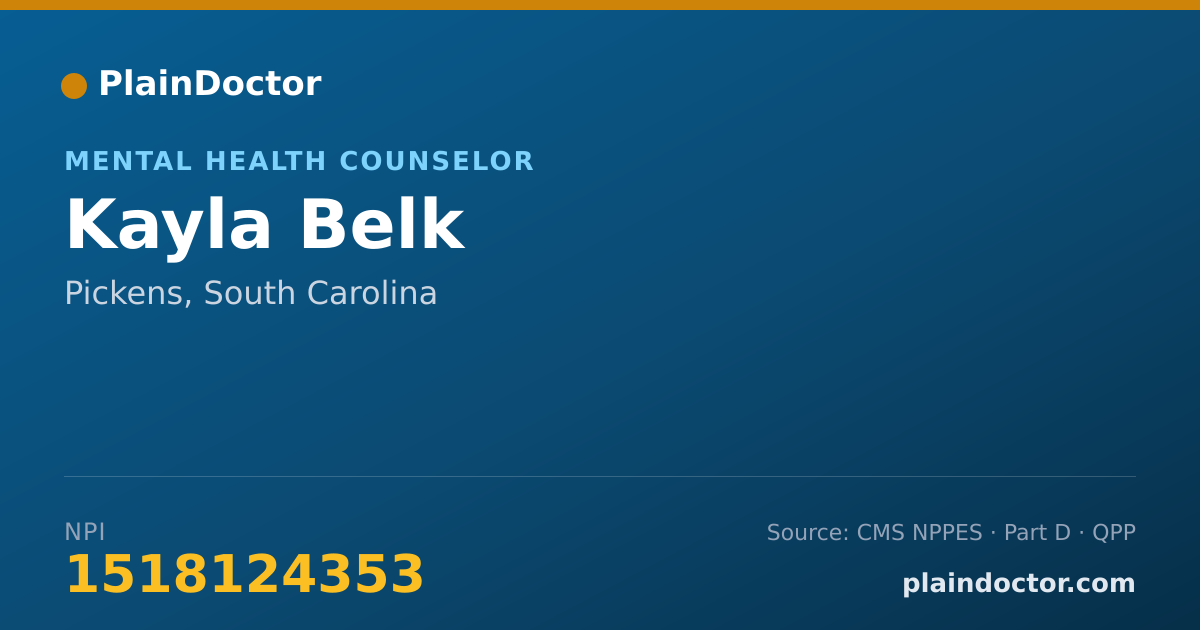 Shareable card for Kayla Belk - Mental Health Counselor, Pickens, SC