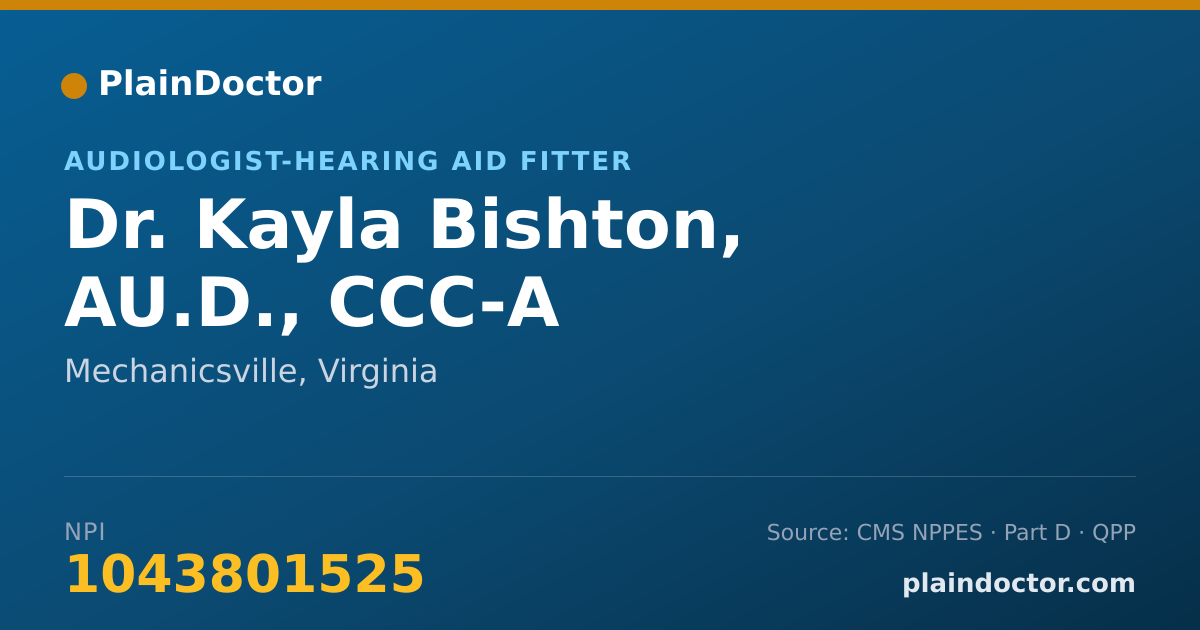 Shareable card for Kayla Bishton, AU.D., CCC-A - Audiologist-Hearing Aid Fitter, Mechanicsville, VA