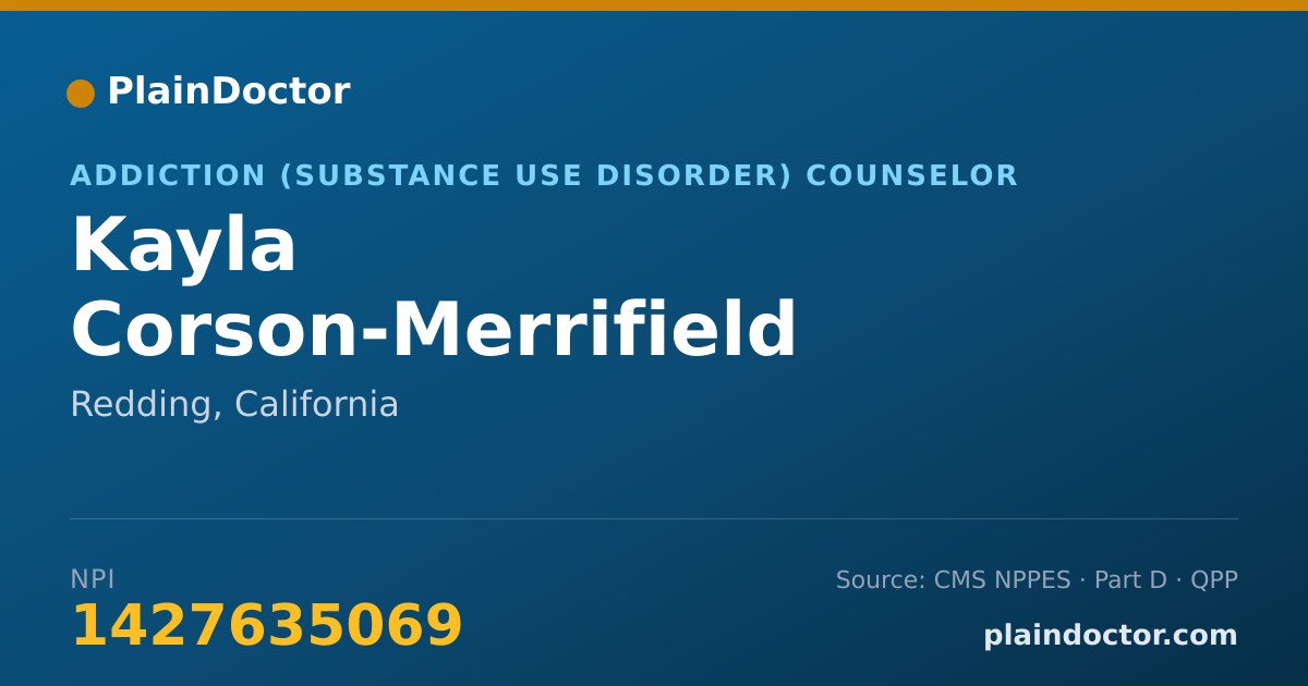 Shareable card for Kayla Corson-Merrifield - Addiction (Substance Use Disorder) Counselor, Redding, CA